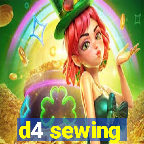 d4 sewing